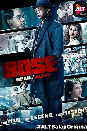 Bose: Dead/Alive (Season 1) Hindi DD2.0 ALTBalaji WEB-Series 480p - 720p - 1080p WEB-DL poster
