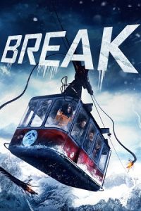 Break (2019) Dual Audio {Hindi-English} BluRay 480p - 720p - 1080p poster