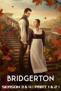Bridgerton (Season 3 – 4) Dual-Audio {Hindi-English} Netflix Original-Series 720p - 1080p WEB-DL [S04 PART 1 & 2 Added] poster