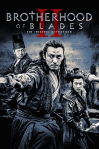 Brotherhood of Blades 2 (2017) Blu-Ray Dual Audio {Hindi-English} 480p - 720p - 1080p poster