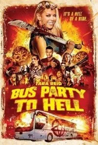 Bus Party to Hell (2017) poster