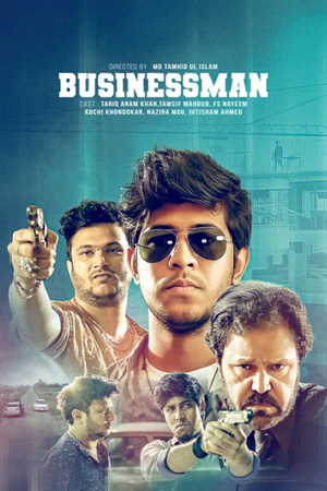 Businessman (2025) Bengali Full Movie BongoBD WEB-DL 720p - 1080p poster