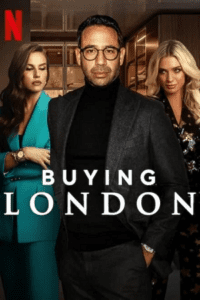 Buying London (2024) Season 1 Dual Audio {Hindi-English} 480p - 720p - 1080p NF WEB-DL poster