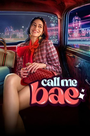 Call Me Bae – Season 1 (2024) Complete [Hindi DD5.1] Amazon Original WEB Series 480p 720p & 1080p WEB-DL poster