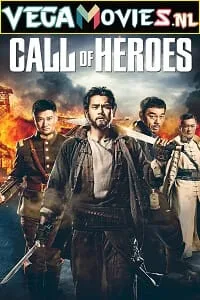 Call of Heroes (2016) Dual Audio {Hindi-English} 480p - 720p poster
