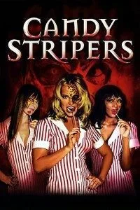 Candy Stripers (2006) poster