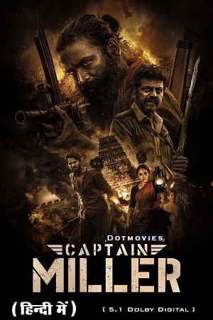 CAPTAIN MILLER – Prime Video (2024) poster