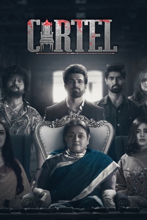[18+] Cartel (2021) Season 1 Hindi Complete [AltBalaji] WEB Series 480p - 720p poster