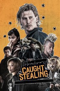 Caught Stealing (2025) BluRay Dual Audio {Hindi-English} 480p - 720p - 1080p poster