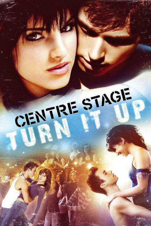 Center Stage: Turn It Up (2008) poster