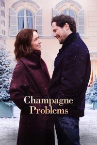 Champagne Problems (2025) WEB-DL Dual Audio {Hindi-English} 480p - 720p - 1080p poster