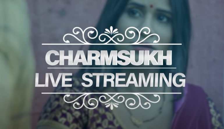 [18+] Charmsukh: Live Streaming S01 (2021) Hindi Ullu Originals WEB Series 480p - 720p - 1080p poster