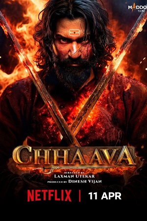 Chhaava (2025) WEB-DL {Hindi DD5.1} Netflix Full Movie 480p - 720p - 1080p - 4K 2160p [17.5GB SDR] poster
