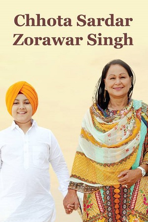 Chhota Sardar Zorawar Singh (2023) poster