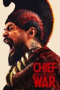 Chief of War (Season 1) [S01E09 Added] {English DD5.1 ESubs} AppleTV Series 480p - 720p - 1080p WEB-DL poster