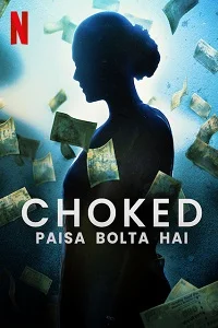 Netflix Choked (2020) poster