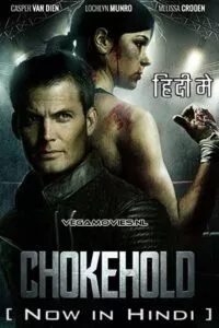 Chokehold (2019) Hindi ORG. Dubbed Full Movie WEB-DL 480p - 720p - 1080p poster