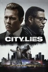 City of Lies (2018) BluRay Dual Audio {Hindi-English} 480p - 720p - 1080p poster