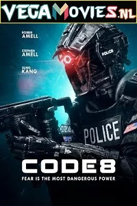 Code 8 (2019) Full Movie {English With Subtitles} 480p - 720p poster