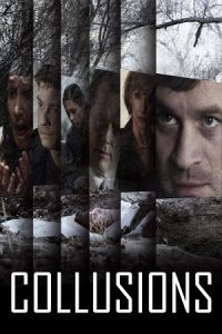 Collusions (2018) WEB-DL Dual Audio {Hindi-English} 480p - 720p - 1080p poster