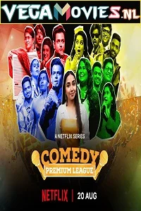 Comedy Premium League (2021) Season 1 Hindi Complete {Netflix’s} WEB Series 480p - 720p - 1080p HDRip poster