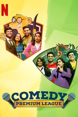 Comedy Premium League (Season 1) Hindi DD5.1 Netflix Complete Web Series 480p - 720p - 1080p WEB-DL poster
