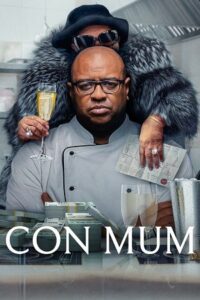 Con Mum (2025) WEB-DL Dual Audio {Hindi-English} 480p - 720p - 1080p poster
