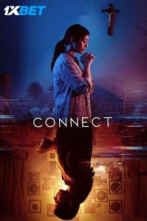 Connect (2022) [Hindi-ORG-Line] Full Movie WEB-DL 480p - 720p - 1080p poster