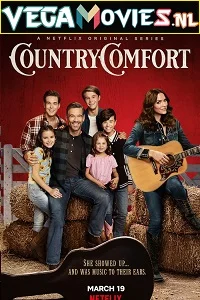 Country Comfort (2021) Season 1 Hindi Complete Netflix WEB Series 480p - 720p HDRip poster