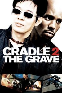 Cradle 2 the Grave (2003) poster