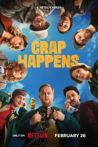 Crap Happens (2026) Season 1 Dual Audio {Hindi-German} Netflix Original WEB Series 480p - 720p - 1080p WEB-DL poster