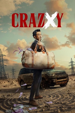 Crazxy (2025) AMZN WEB-DL {Hindi DD5.1} Full Movie 480p - 720p - 1080p poster