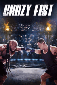 Crazy Fist (2021) WEB-DL Dual Audio {Hindi-English} 480p - 720p - 1080p Full Movie poster
