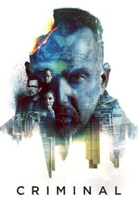 Criminal (2016) Blu-Ray Dual Audio {Hindi-English} 480p - 720p - 1080p poster