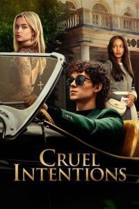 Cruel Intentions (2024) Season 1 Amazon Original – Dual Audio {Hindi-English} WEB Series 480p - 720p - 1080p WEB-DL poster