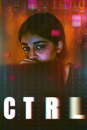 CTRL - NetFlix Original (2024) poster