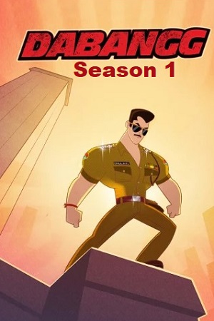 Dabangg (Season 1) Hindi Complete All Episodes Web Series 480p & 720p poster