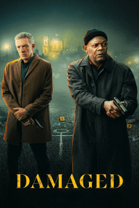 Damaged (2024) BluRay Dual Audio {Hindi-English} 480p - 720p - 1080p poster
