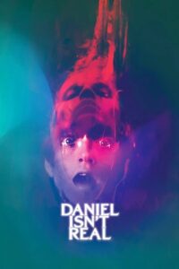 Daniel Isn’t Real (2019) BluRay Dual Audio {Hindi-English} 480p - 720p - 1080p poster