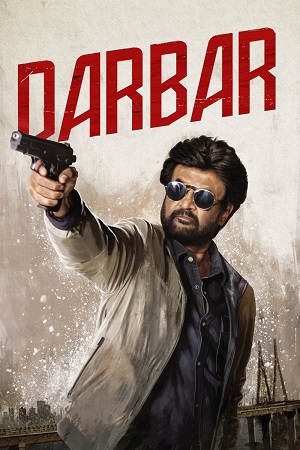 Darbar (2019) Dual Audio {Hindi-Tamil} Full Movie WEB-DL 480p - 720p - 1080p poster