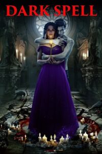 Dark Spell (2021) Dual Audio [Hindi ORG. + Russian] AMZN WeB-DL 480p - 720p - 1080p poster
