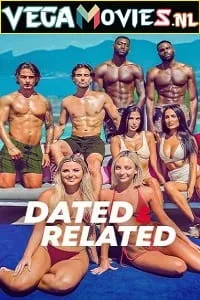Dated and Related (2022) Season 1 Dual Audio {Hindi-English} 480p - 720p WEB-DL poster