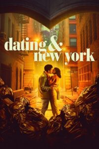 Dating & New York (2021) WEB-DL Dual Audio {Hindi-English} 480p - 720p - 1080p Full-Movie poster