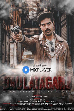 Daulataganj (2022) Season 1 Hindi Complete MX Original WEB Series 480p - 720p HDRip poster