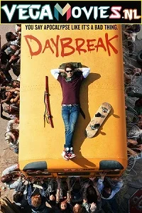 Daybreak (Season 1) Netflix Dual Audio [Hindi-English] Web Series 480p - 720p - 1080p poster