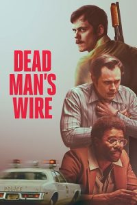 Dead Man’s Wire (2025) {English with Subtitles} Full Movie WEB-DL 480p - 720p - 1080p poster