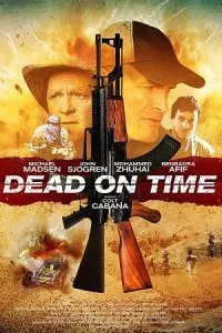 Dead on Time (2018) Dual Audio {Hindi-English} 480p - 720p WEB-DL poster