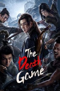 The Death Game (2024) Dual Audio {Hindi-Chinese} WEB-DL 480p - 720p - 1080p poster