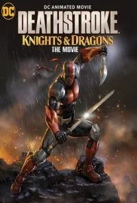 Deathstroke: Knights and Dragons (2020) poster