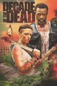 Decade of the Dead (2023) WEB-DL Dual Audio {Hindi-English} 480p - 720p - 1080p poster